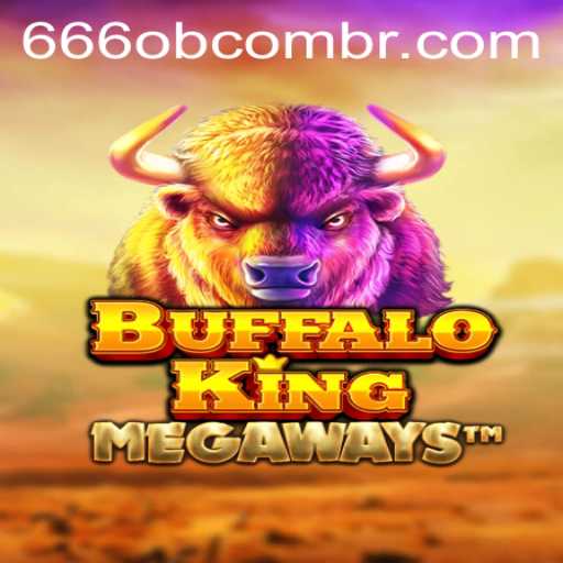 Explore the Wild World of 'Buffalo King' with 666ob PH Login