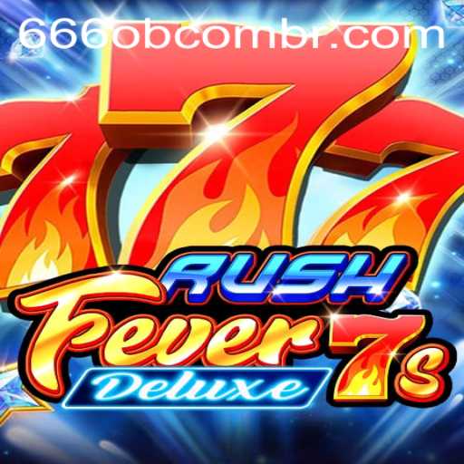 Explore the Thrills of RushFever7sDeluxe: A New Era in Gaming